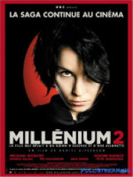 Millénium 2 - La Fille qui rêvait d un bidon d'essence et d'une allumette