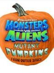 Monstres contre aliens : les citrouilles mutantes venues de l'espace (TV)