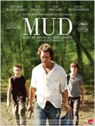Mud Sur les rives du Mississippi