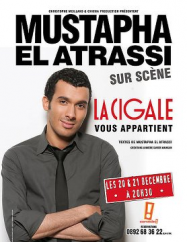 Mustapha El Atrassi sur scène La Cigale vous appartient
