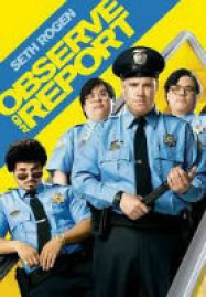 Observe & Report