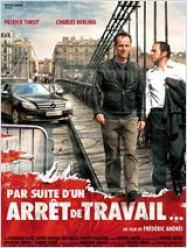 Par suite d’un arrêt de travail…
