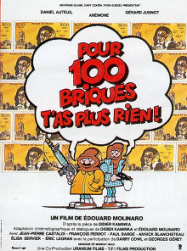 Pour cent briques t'as plus rien...