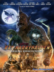 Ray Harryhausen - Le Titan des effets spéciaux