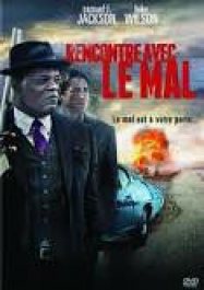 Rencontre avec le mal