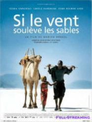 Si le vent soulève les sables