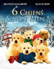 Six chiens sinon rien