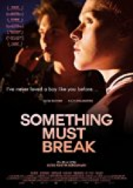 Something Must Break