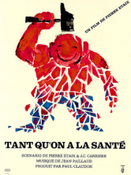 Tant qu'on a la santé