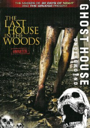 The Last House in the Woods