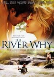 The River Why