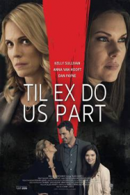 Til Ex Do Us Part