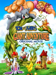 Tom and Jerry’s Giant Adventure