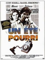Un Eté pourri