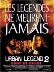 Urban Legend 2 : coup de grÃ¢ce