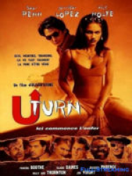 U-Turn, ici commence l enfer