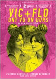 Vic + Flo ont vu un ours