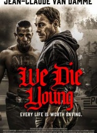 We Die Young