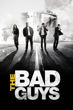 Bad Guys : Le