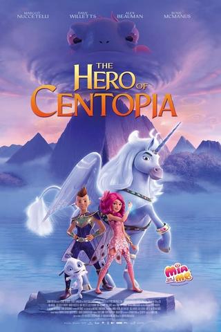 Mia et moi, L’Héroïne de Centopia