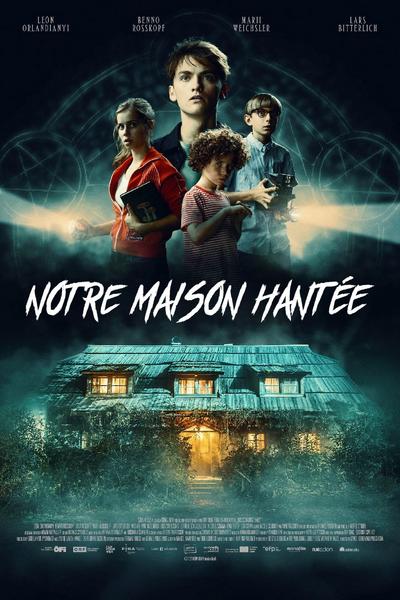 Notre Maison Hantée