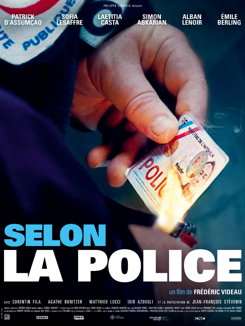 Selon la Police