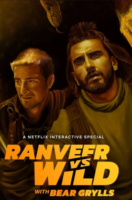 Ranveer vs. Wild avec Bear Grylls